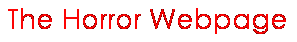 The Horror Web Page